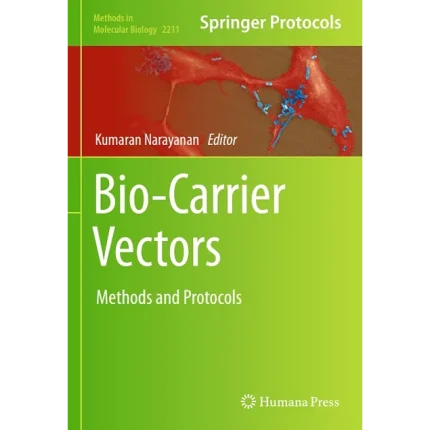 Bio-Carrier Vectors Methods and Protocols