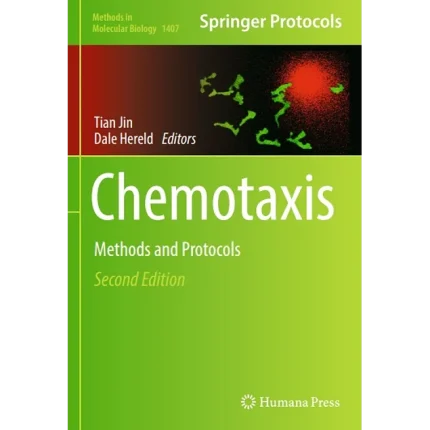 Chemotaxis Methods and Protocols