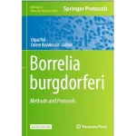 Borrelia Burgdorferi Methods and Protocols