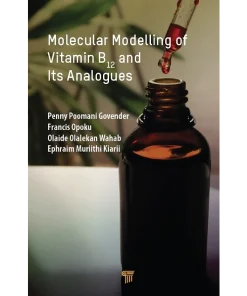Taylor & Francis Molecular Modelling of Vitamin B12 and Its Analogues