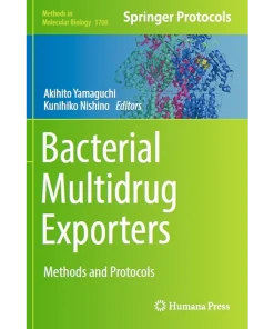 Bacterial Multidrug Exporters Methods and Protocols