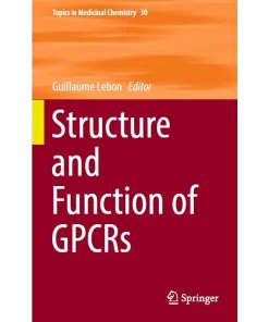 Structure and Function of Gpcrs