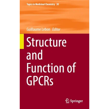 Structure and Function of Gpcrs