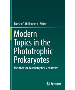 Modern Topics in the Phototrophic Prokaryotes