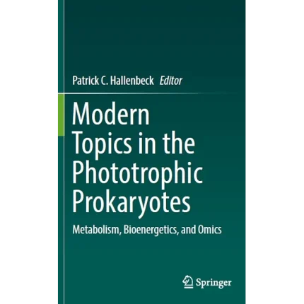 Modern Topics in the Phototrophic Prokaryotes