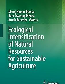 Ecological Intensification of Natural Resources for Sustainable Agriculture