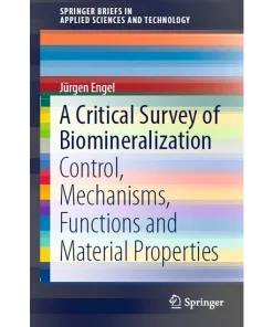 A Critical Survey of Biomineralization