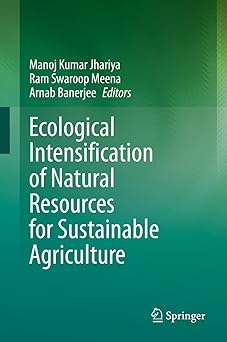 Ecological Intensification of Natural Resources for Sustainable Agriculture