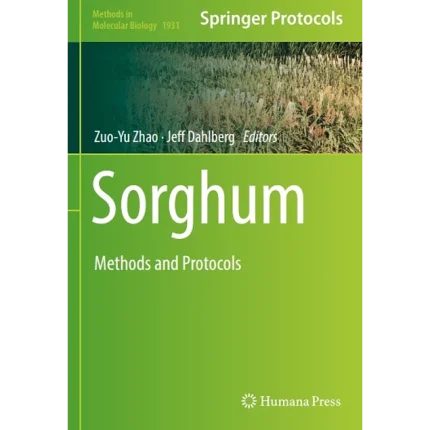 Sorghum Methods and Protocols