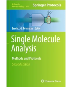 Single Molecule Analysis Methods and Protocols