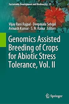 Genomics Assisted Breeding of Crops for Abiotic Stress Tolerance Vol. II