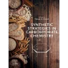 Synthetic Strategies in Carbohydrate Chemistry