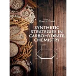 Synthetic Strategies in Carbohydrate Chemistry
