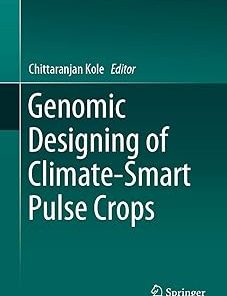 Genomic Designing of Climate-Smart Pulse Crops