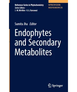 Endophytes and Secondary Metabolites