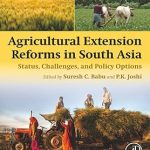 Agricultural Extension Reforms in South Asia