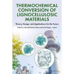 Thermochemical Conversion of Lignocellulosic Materials