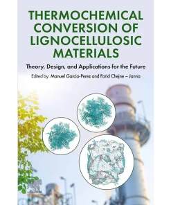 Thermochemical Conversion of Lignocellulosic Materials