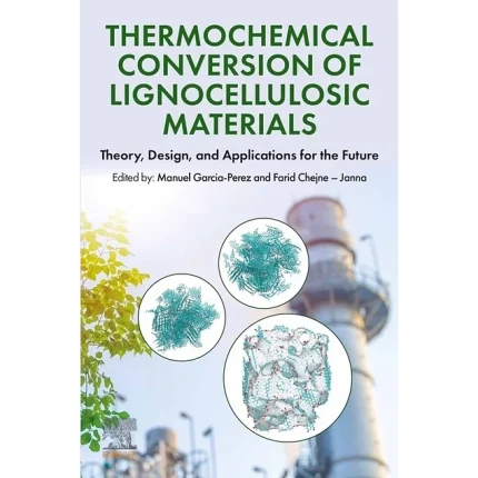 Thermochemical Conversion of Lignocellulosic Materials
