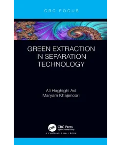 Green Extraction in Separation Technology