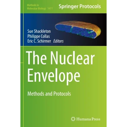 The Nuclear Envelope Methods and Protocols