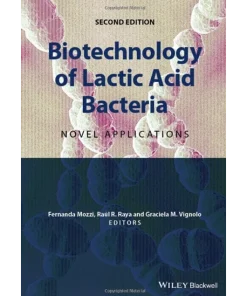Biotechnology of Lactic Acid Bacteria