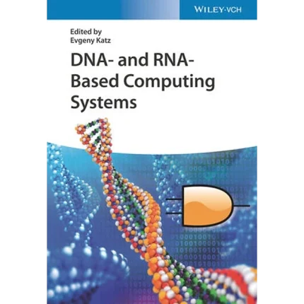 DNA- and RNA-Based Computing Systems