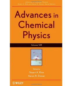 Advances in Chemical Physics Volume 149
