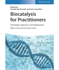 Biocatalysis for Practitioners