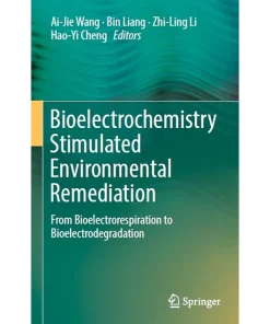 Bioelectrochemistry Stimulated Environmental Remediation