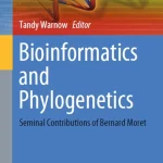 Bioinformatics and Phylogenetics Seminal Contributions of Bernard Moret