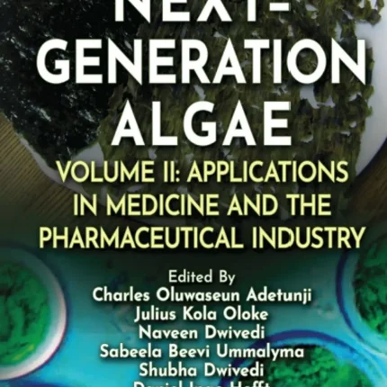 Next-Generation Algae Volume 2