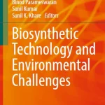 Biosynthetic Technology and Environmental Challenges