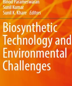 Biosynthetic Technology and Environmental Challenges