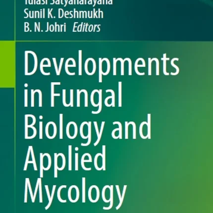 Developments in Fungal Biology and Applied Mycology