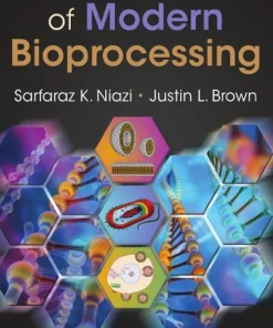 Fundamentals of Modern Bioprocessing