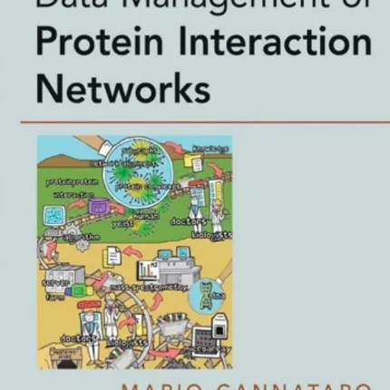 Data Management of Protein Interaction Networks