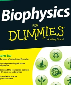 Biophysics For Dummies