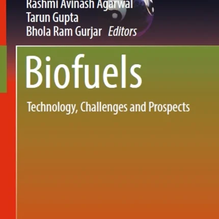 Biofuels Technology Challenges and Prospects