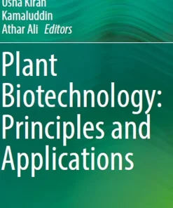 Plant Biotechnology Principles and Applications