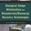 Biological Sludge Minimization and Biomaterials/Bioenergy Recovery Technologies