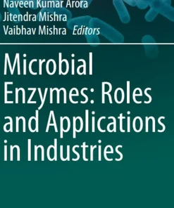 Microbial Enzymes Roles and Applications in Industries