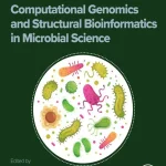 Computational Genomics and Structural Bioinformatics in Microbial Science