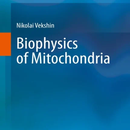 Biophysics of Mitochondria