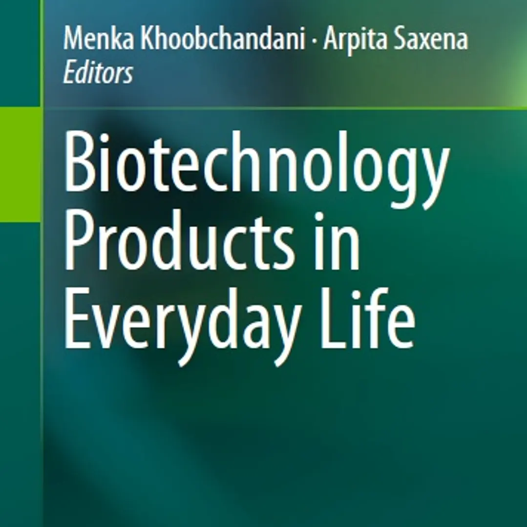 Biotechnology Products in Everyday Life