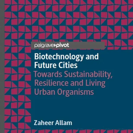 Biotechnology and Future Cities