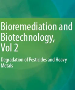 Bioremediation and Biotechnology Volume 2