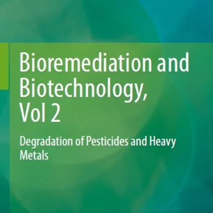 Bioremediation and Biotechnology Volume 2