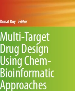 Multi-Target Drug Design Using Chem-Bioinformatic Approaches