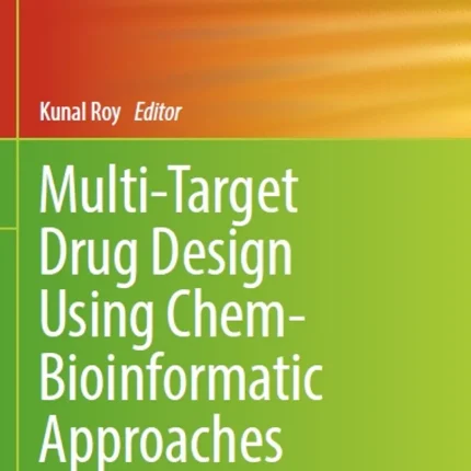 Multi-Target Drug Design Using Chem-Bioinformatic Approaches